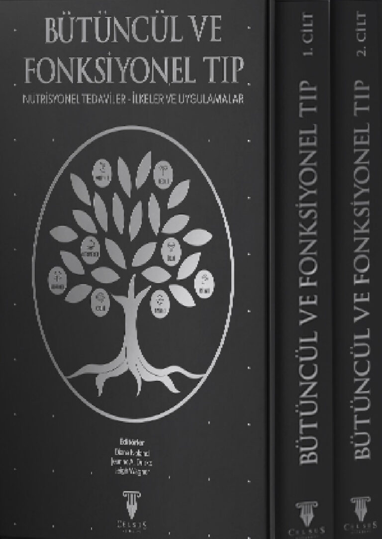 Bütüncül ve Fonksiyonel Tıp PDF - Diana Noland vd. 1 Diana Noland vd. Bütüncül ve Fonksiyonel Tıp Tek Kitap Celsus Yayınları Kitap Kapağı