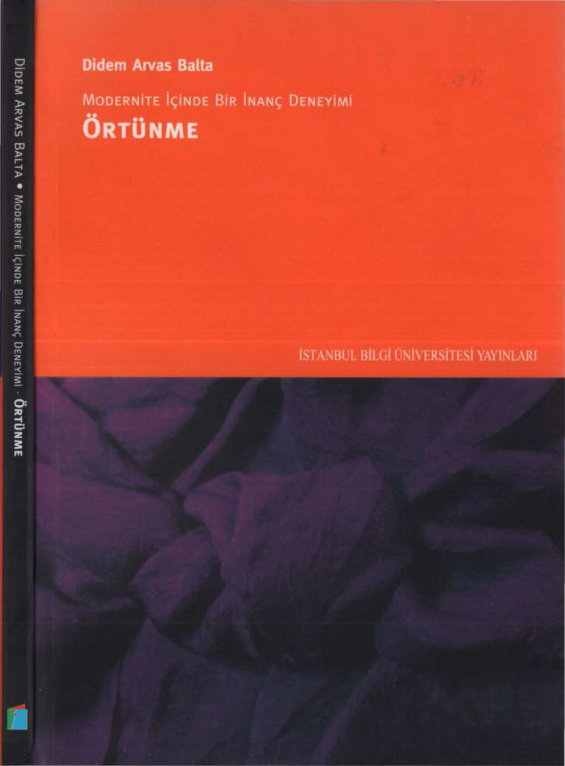 Modernite İçinde Bir İnanç Deneyimi: Örtünme PDF – Didem Arvas Balta