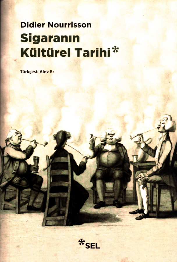 Sigaranın Kültürel Tarihi PDF – Didier Nourrisson