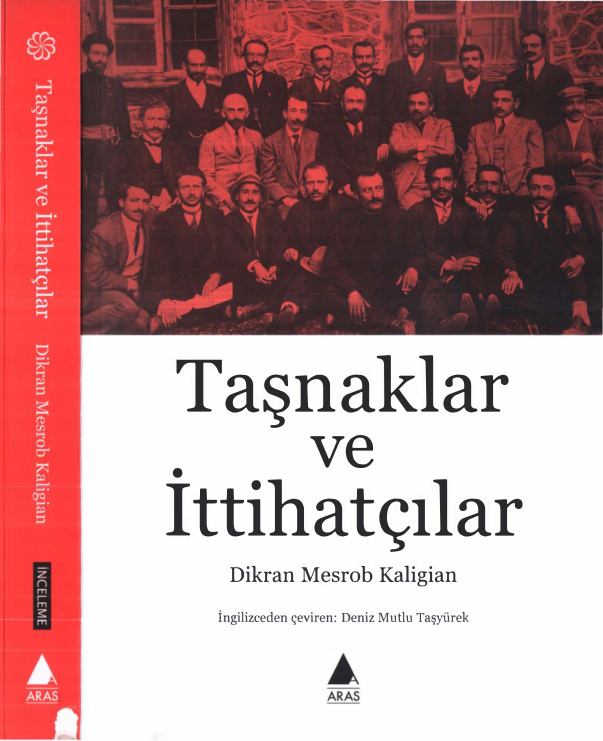 Taşnaklar ve İttihatçılar PDF – Dikran Mesrob Kaligian