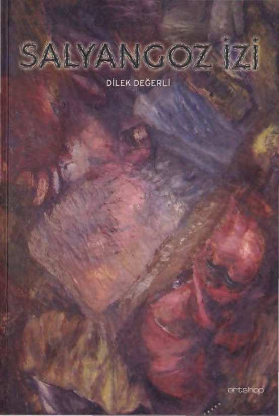 Salyangoz İzi PDF – Dilek Değerli