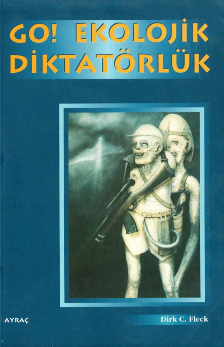 Go: Ekolojik Diktatörlük PDF – Dirk C. Fleck