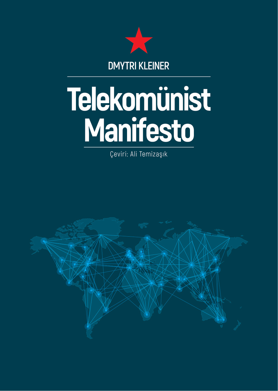 Telekomünist Manifesto PDF – Dmytri Kleiner