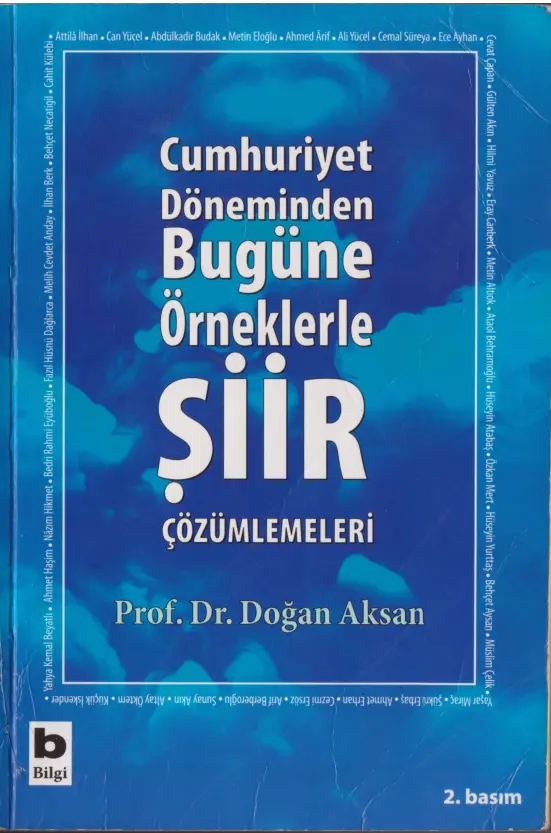 Doğan Aksan Cumhuriyet Döneminden Bugüne Şiir Çözümlemeleri Bilgi Yayınevi Kitap Kapağı
