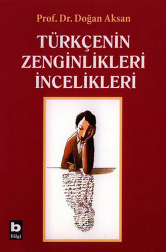 Türkçenin Zenginlikleri İncelikleri PDF – Doğan Aksan