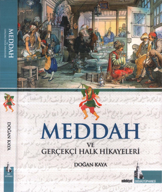 Doğan Kaya Meddah ve Gerçekçi Halk Hikayeleri Doğu Kütüphanesi Kitap Kapağı