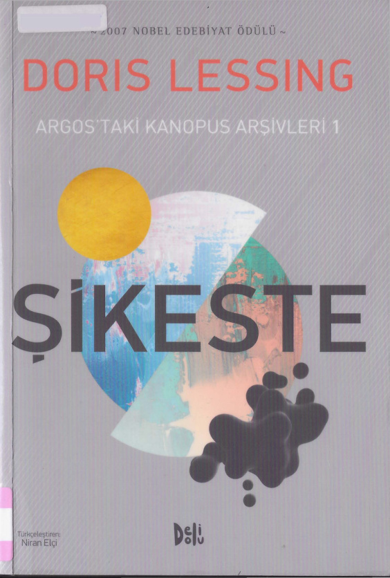 Doris Lessing Şikeste Deli Dolu Yayınları Kitap Kapağı