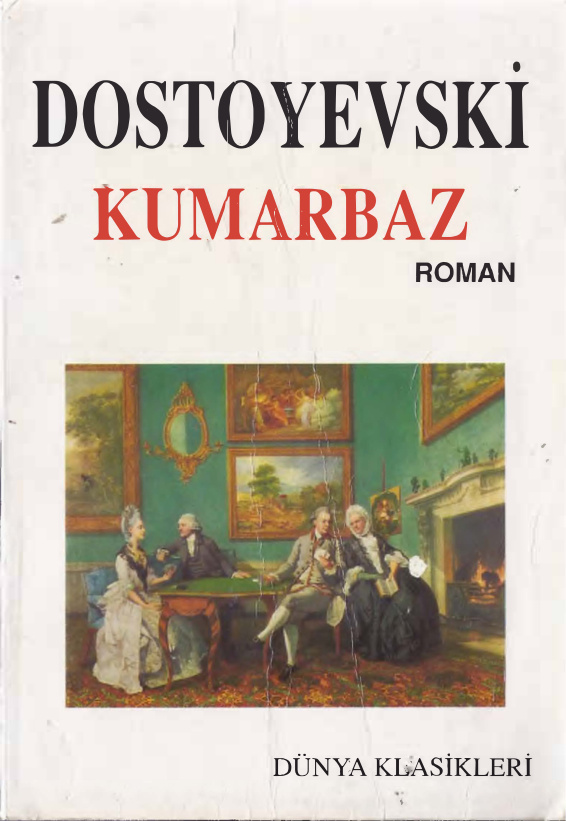 Kumarbaz (Kıbele Yayınları) PDF – Fyodor Dostoyevski