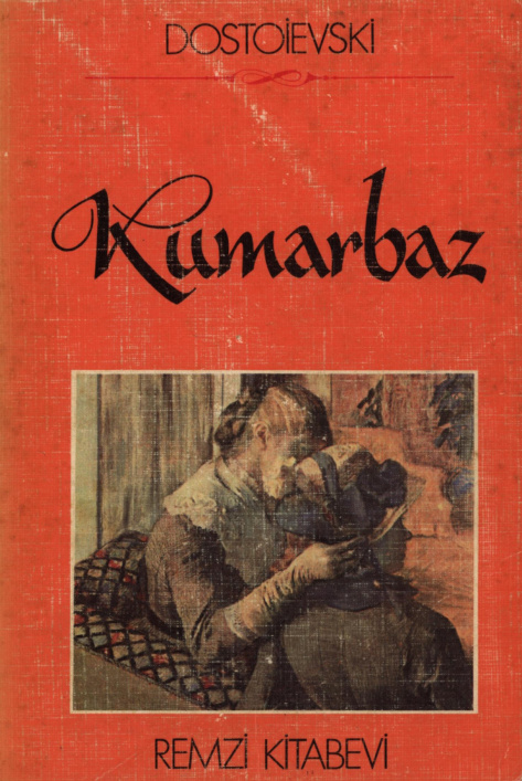 Kumarbaz (Remzi Kitabevi) PDF – Fyodor Dostoyevski