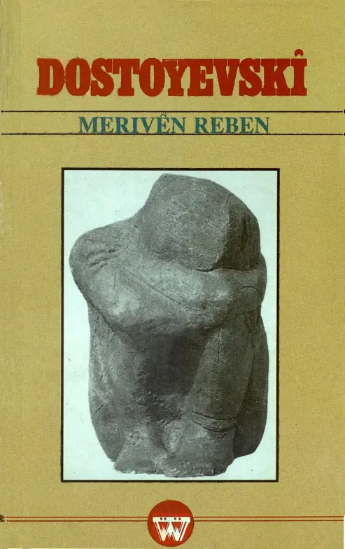 Dostoyevski Merivên Reben Weşenan Welat Kitap Kapağı