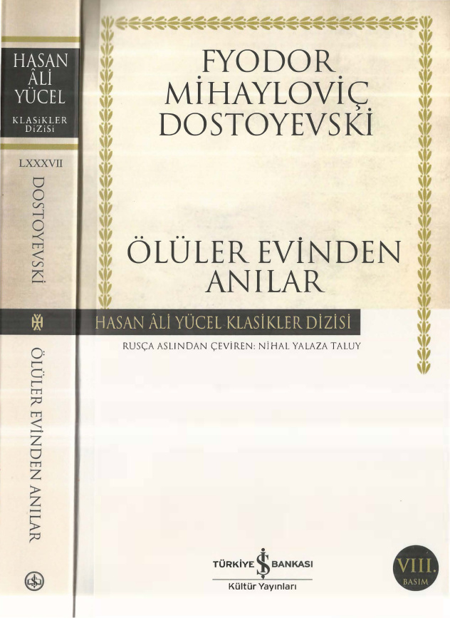 Ölüler Evinden Anılar PDF – Fyodor Dostoyevski