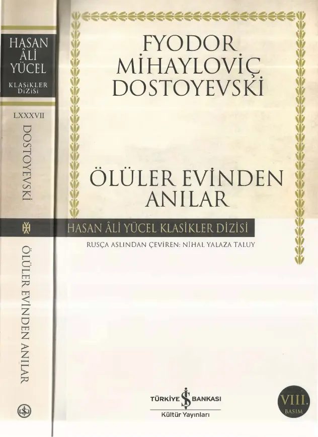Dostoyevski Ölüler Evinden Anılar İş Bankası Yayınları Kitap Kapağı
