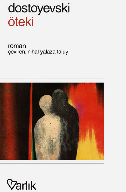 Öteki (Varlık Yayınları) PDF – Fyodor Dostoyevski