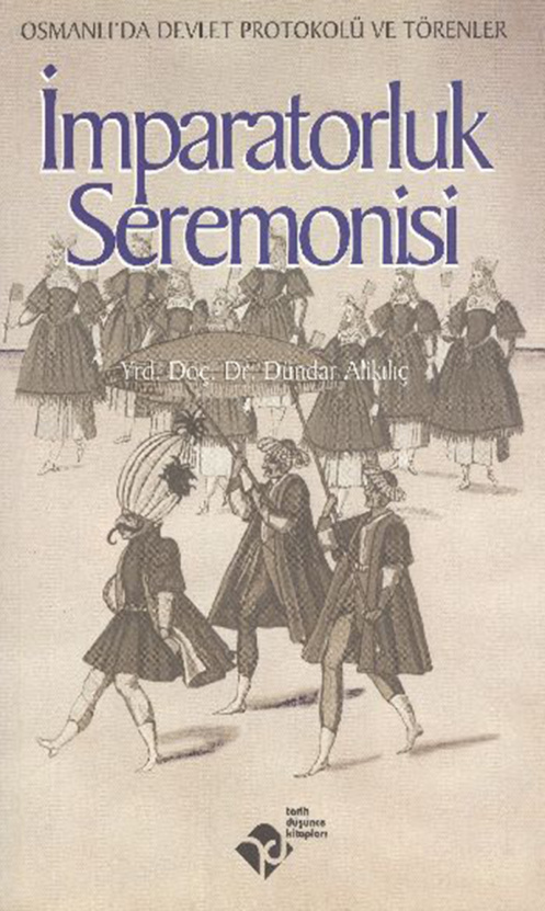 İmparatorluk Seremonisi PDF – Dündar Alikılıç