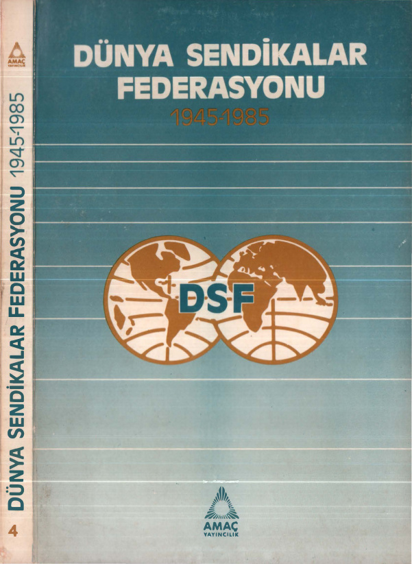 Dünya Sendikalar Federasyonu 1945-1985 PDF – Kolektif
