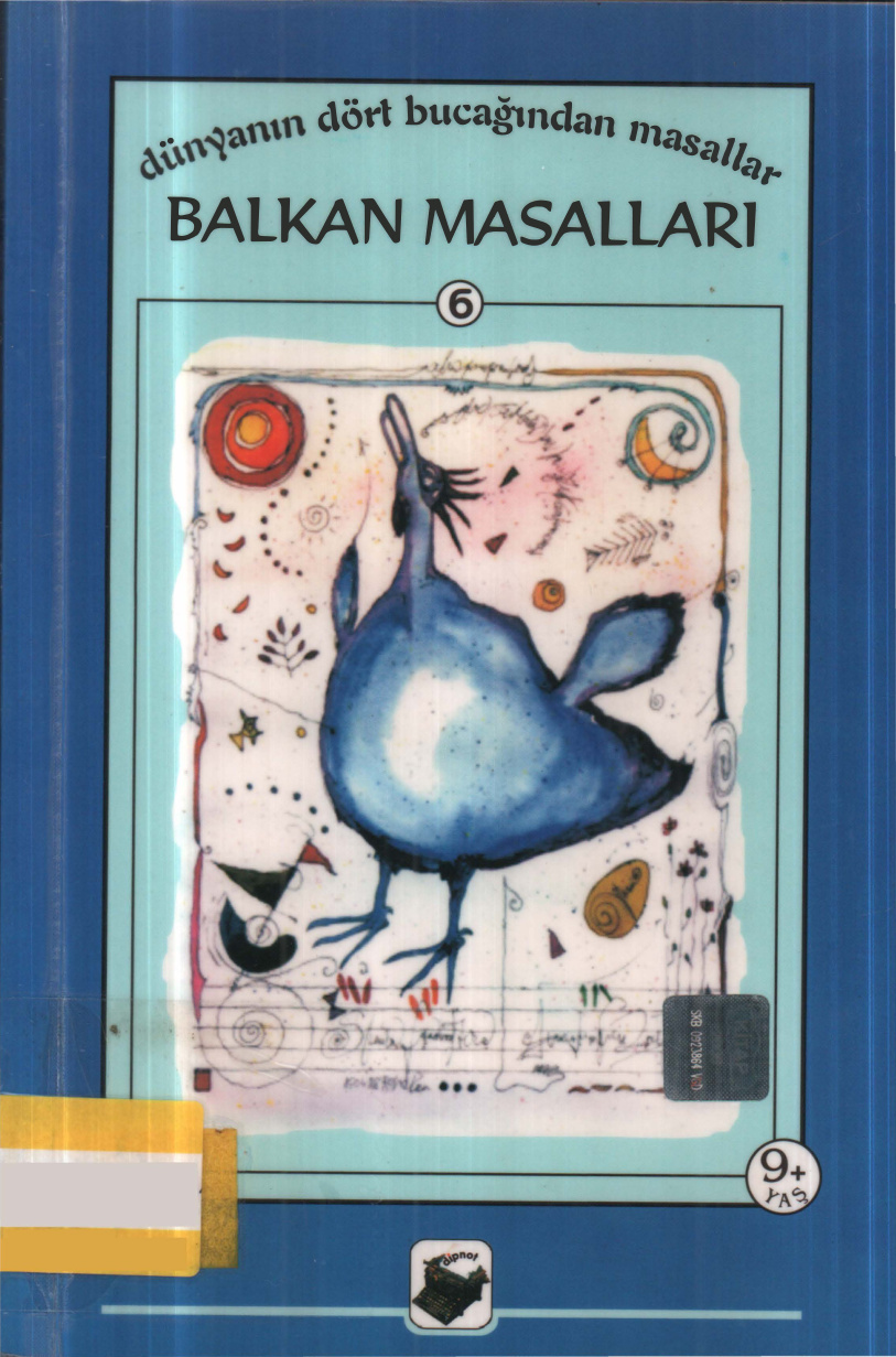 Balkan Masalları (Dünyanın Dört Bucağından Masallar 06) PDF – Kolektif