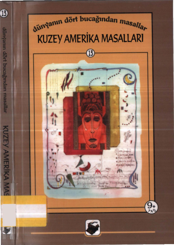 Dünyanın Dört Bucağından Masallar 13 Kuzey Amerika Masalları Dipnot Yayınları Kitap Kapağı