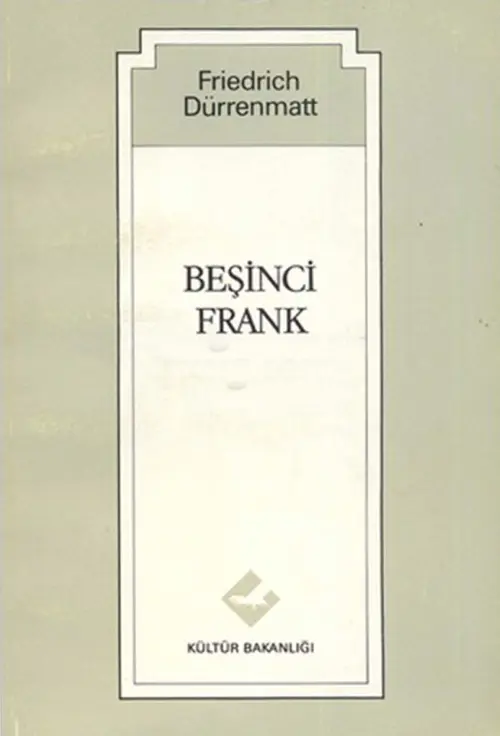 Dürrenmatt Beşinci Frank Kültür Bakanlığı Yayınları Kitap Kapağı