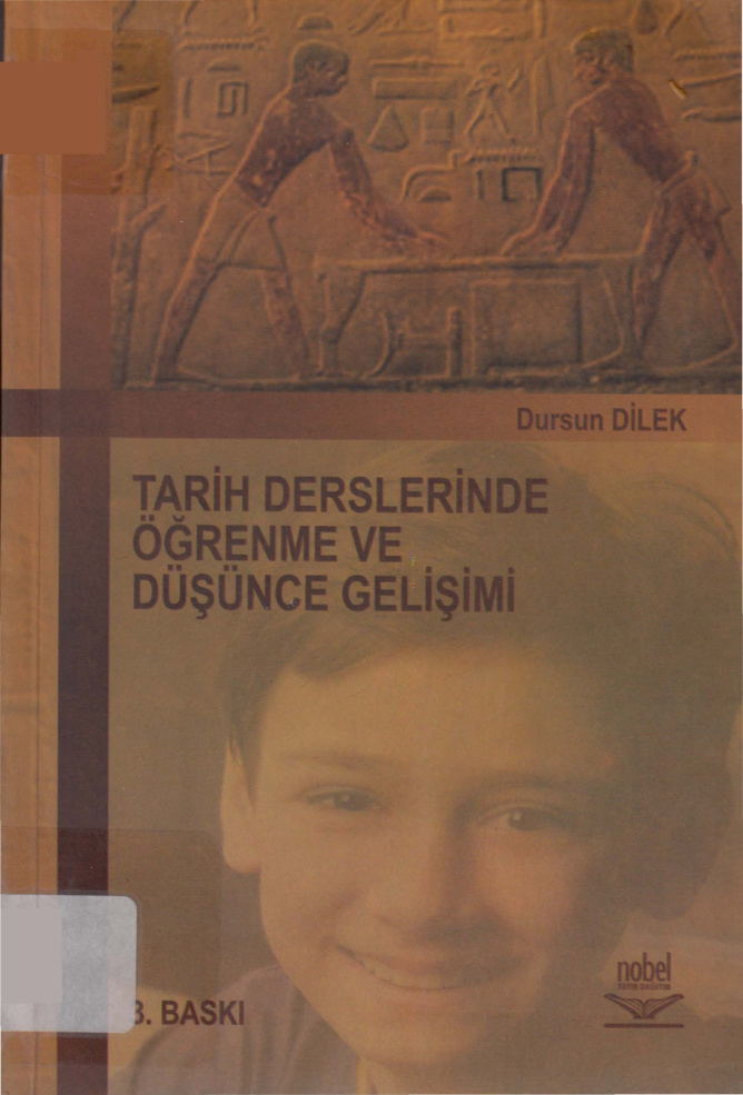 Tarih Derslerinde Öğrenme ve Düşünce Gelişimi (Nobel) PDF – Dursun Dilek