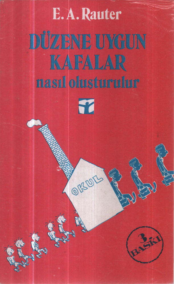 Düzene Uygun Kafalar Nasıl Oluşturulur? PDF – E. A. Rauter