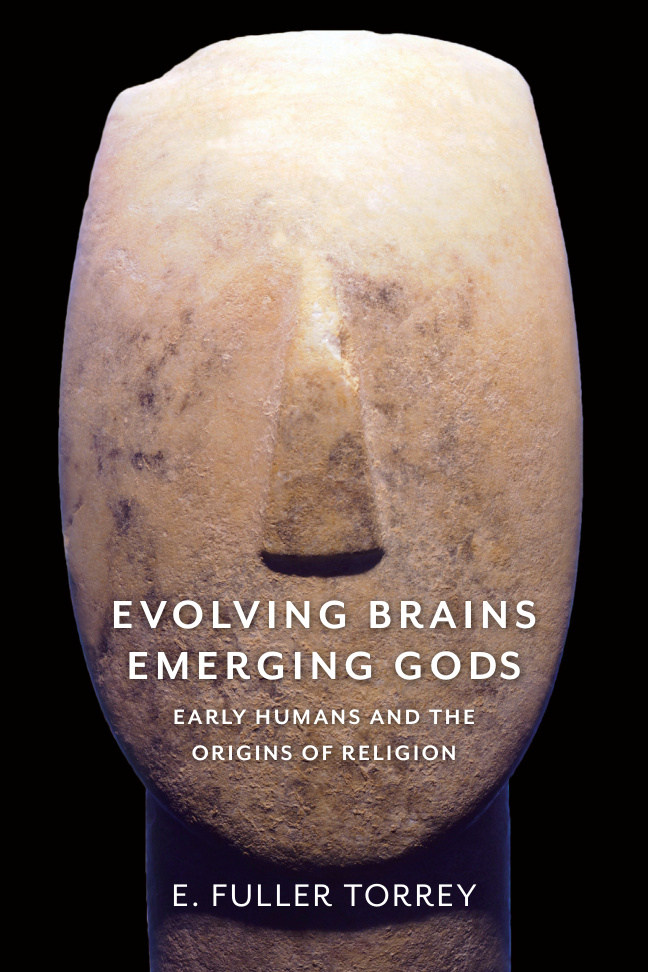 Evolving Brains, Emerging Gods PDF – E. Fuller Torrey
