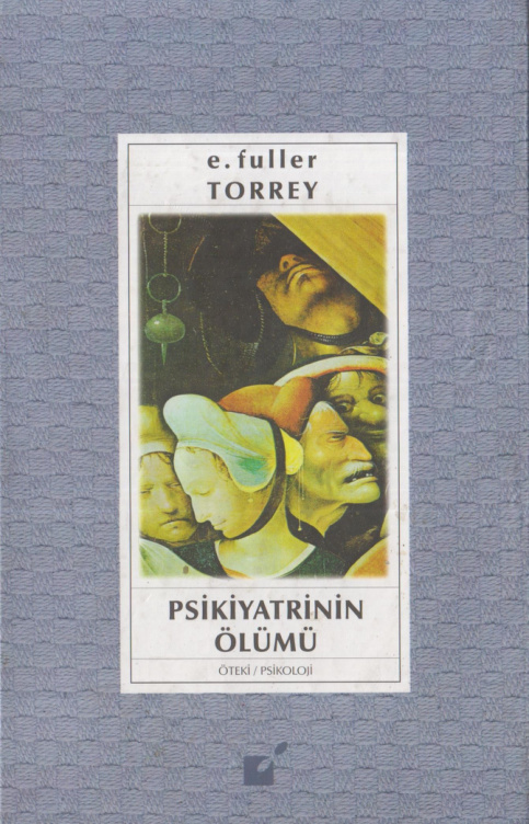 Psikiyatrinin Ölümü PDF – E. Fuller Torrey
