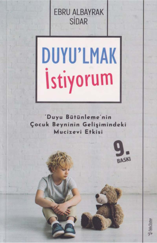 Duyu’lmak İstiyorum PDF – Ebru Albayrak Sidar