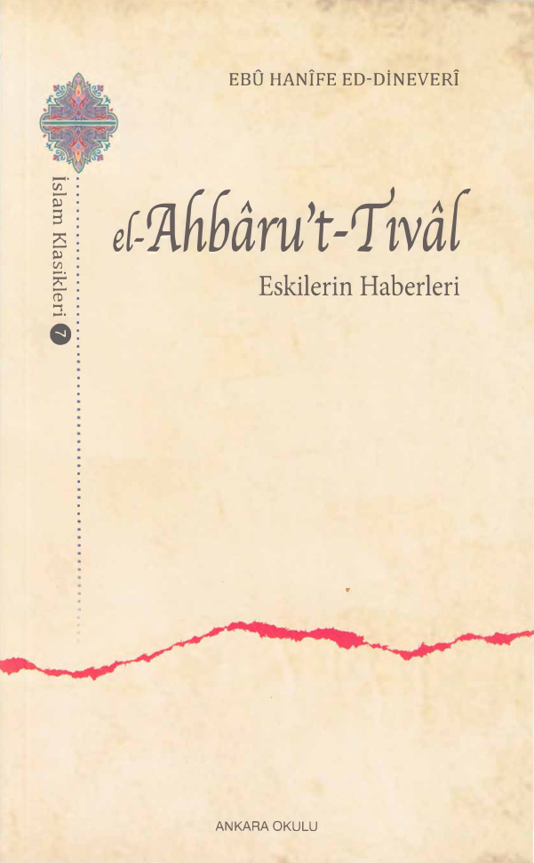 Ebû Hanîfe ed Dineverî el Ahbâru't Tıvâl Ankara Okulu Yayınları Kitap Kapağı