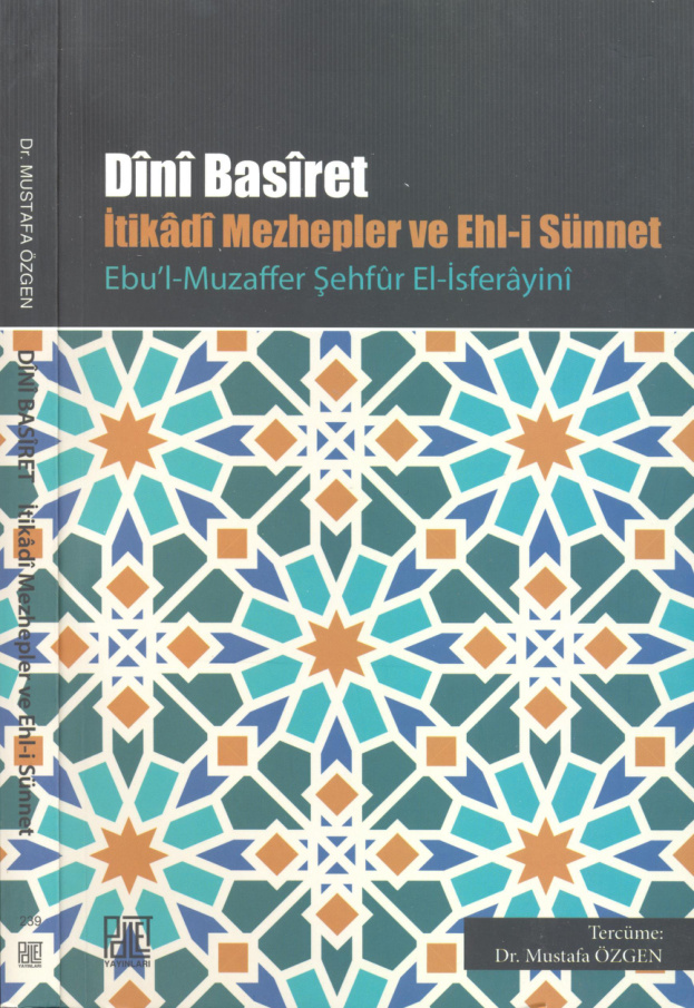 Dini Basiret PDF – Ebû’l-Muzaffer Şehfür El-İsferâyînî
