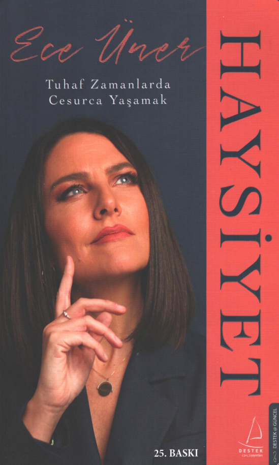 Haysiyet: Tuhaf Zamanlarda Cesurca Yaşamak PDF – Ece Üner