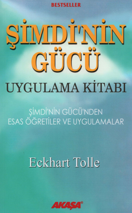 Şimdi’nin Gücü Uygulama Kitabı PDF – Eckhart Tolle