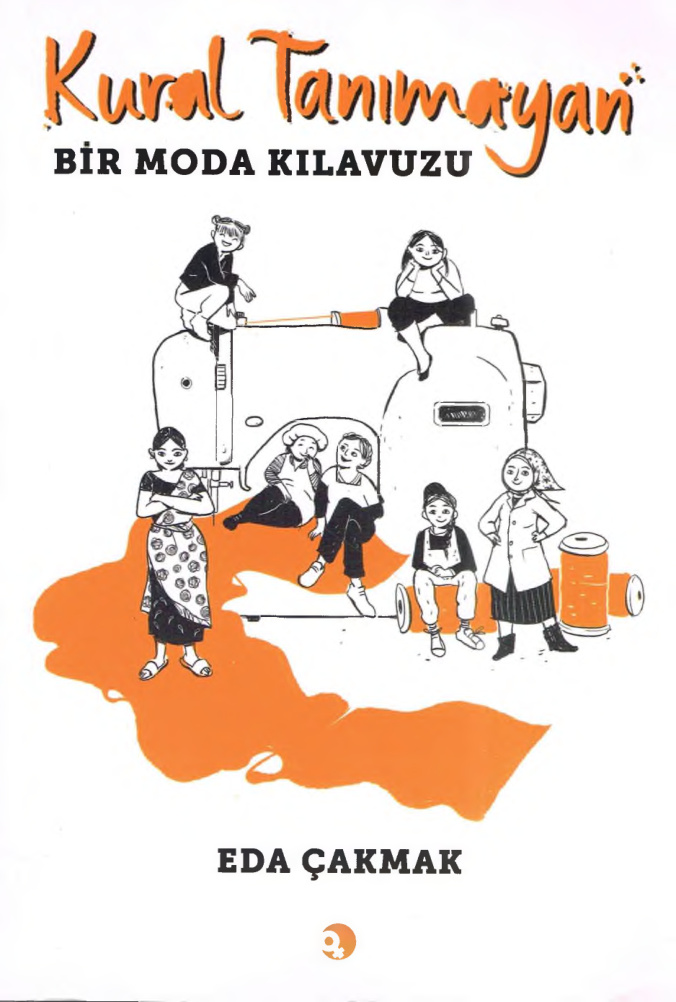 Kural Tanımayan Bir Moda Kılavuzu PDF – Eda Çakmak