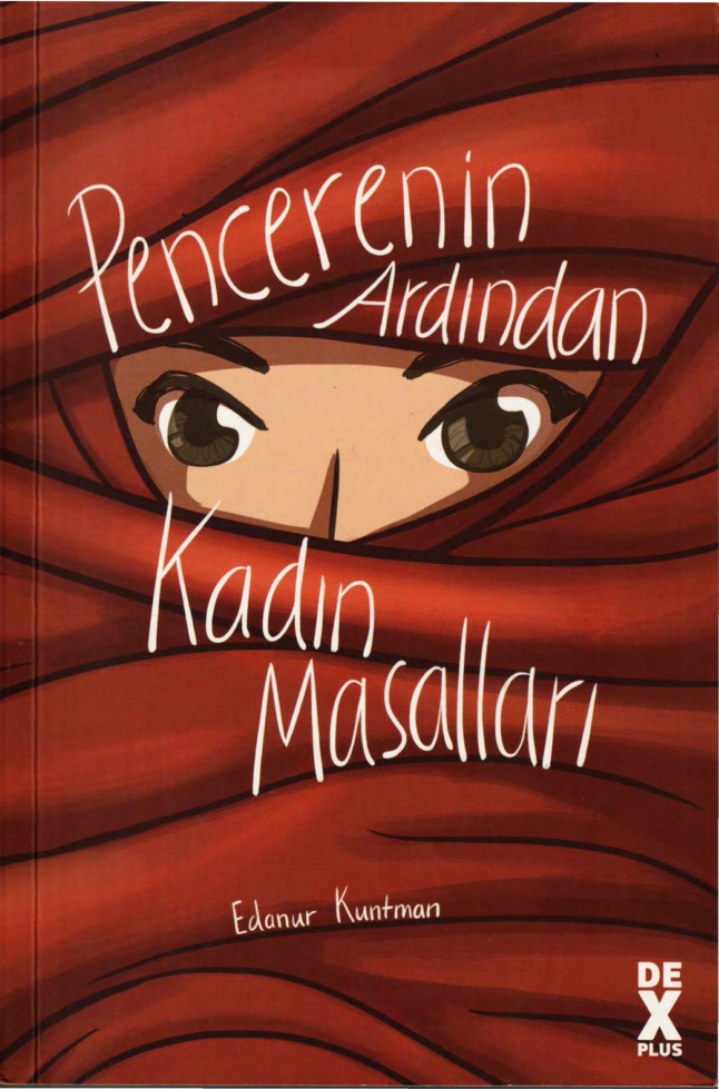 Pencerenin Ardından Kadın Masalları PDF – Edanur Kuntman
