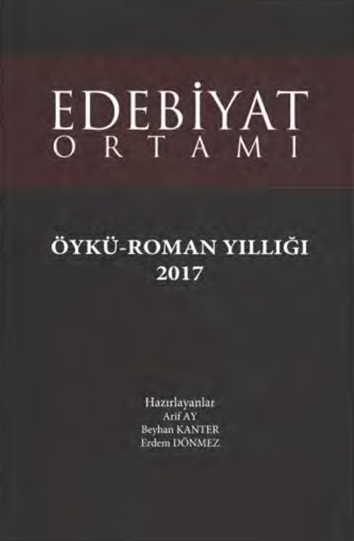 Edebiyat Ortamı 2017 Öykü Roman Yıllığı PDF – Kolektif