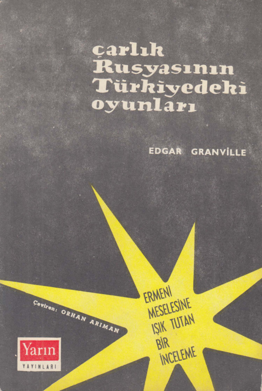 Çarlık Rusyasının Türkiyedeki Oyunları PDF – Edgar Granville