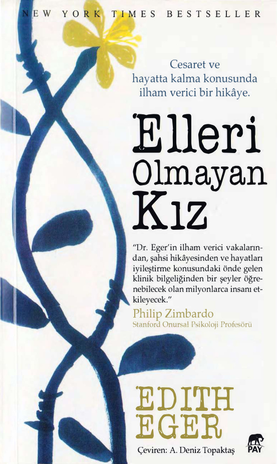 Elleri Olmayan Kız PDF – Edith Eva Eger, Esme Schwall Weigand