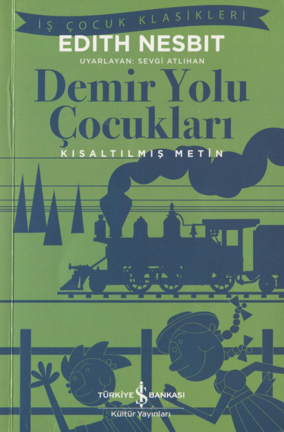 Demir Yolu Çocukları (İş Bankası Yayınları) PDF – Edith Nesbit