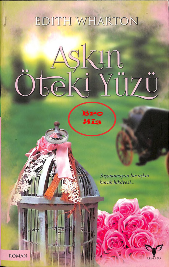 Aşkın Öteki Yüzü PDF – Edith Wharton