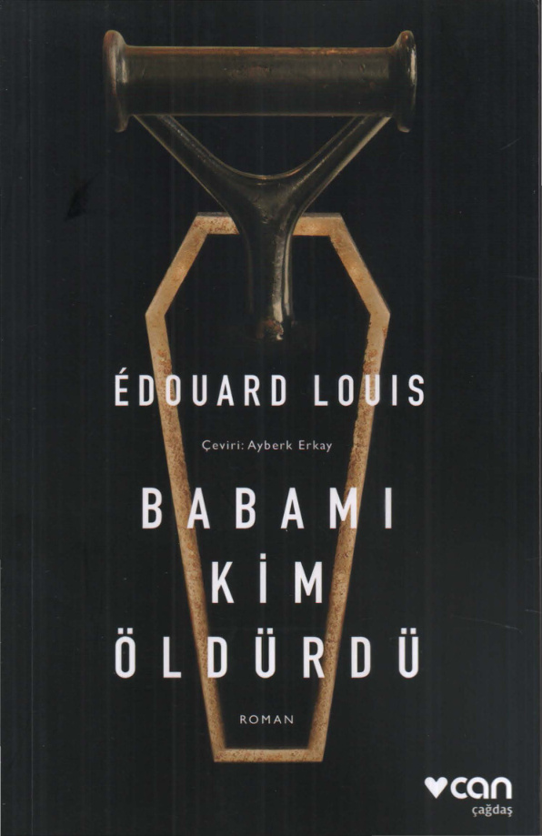 Babamı Kim Öldürdü PDF - Edouard Louis 2 Babamı Kim Öldürdü PDF – Edouard Louis