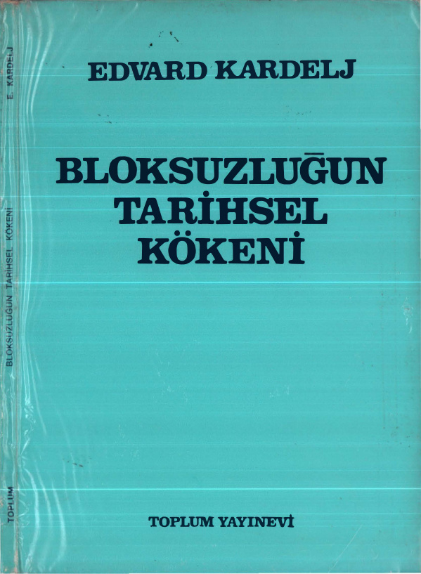 Bloksuzluğun Tarihsel Kökeni PDF – Edvard Kardelj