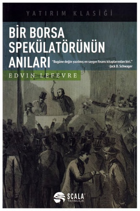 Bir Borsa Spekülatörünün Anıları PDF – Edwin Lefèvre