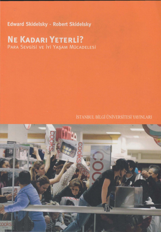 Ne Kadarı Yeterli? PDF – Edward Skidelsky, Robert Skidelsky