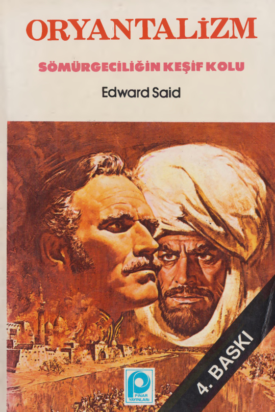 Oryantalizm: Sömürgeciliğin Keşif Kolu PDF – Edward Said
