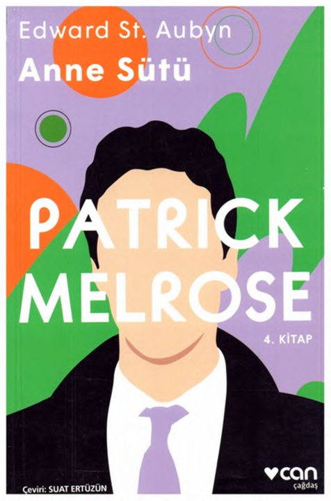Anne Sütü (Patrick Melrose 4) PDF - Edward St Aubyn 11 Anne Sütü (Patrick Melrose 4) PDF – Edward St Aubyn