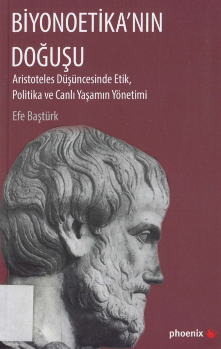 Biyonoetikanın Doğuşu PDF – Efe Baştürk