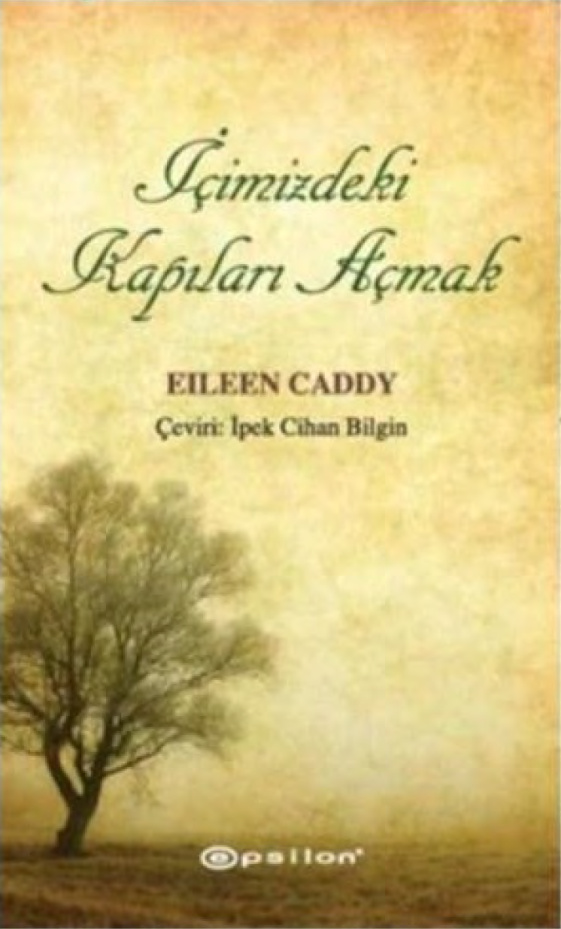 İçimizdeki Kapıları Açmak PDF – Eileen Caddy