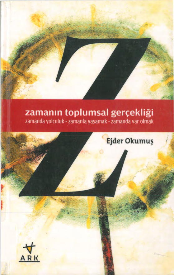 Zamanın Toplumsal Gerçekliği PDF – Ejder Okumuş