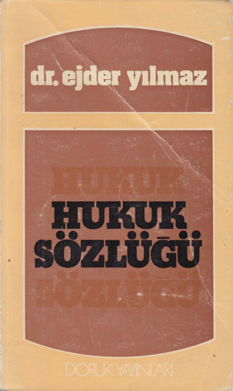 Hukuk Sözlüğü PDF – Ejder Yılmaz