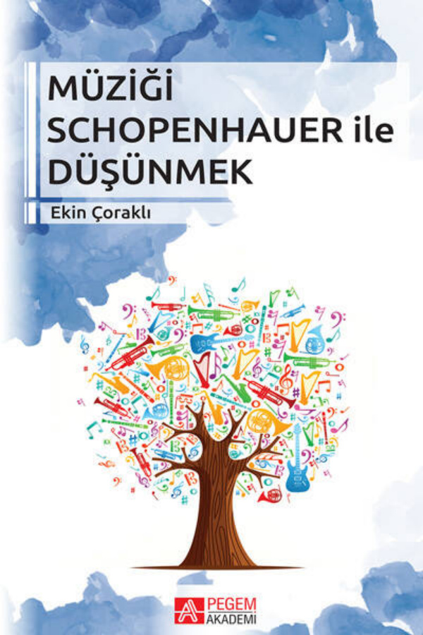 Müziği Schopenhauer ile Düşünmek PDF – Ekin Çoraklı