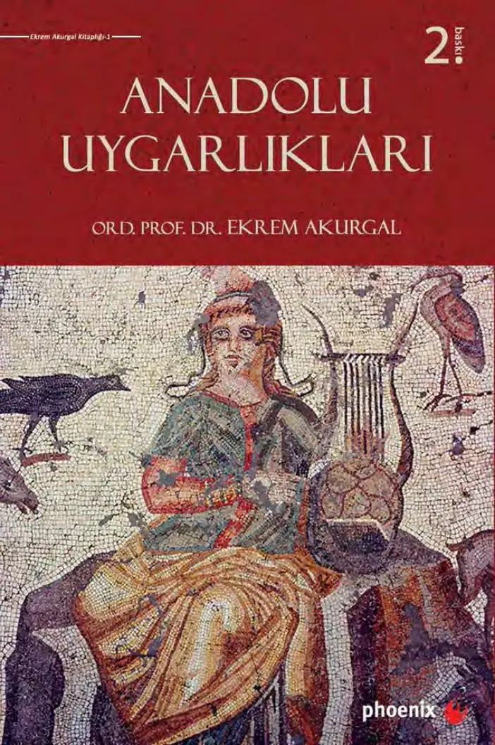 Anadolu Uygarlıkları PDF – Ekrem Akurgal